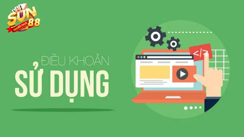 Điều khoản sử dụng SUN88 minh bạch